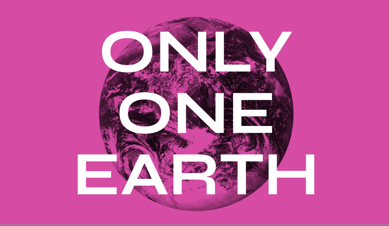 ONLY ONE EARTH